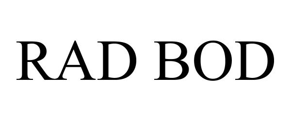 Trademark Logo RAD BOD