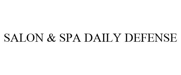  SALON &amp; SPA DAILY DEFENSE