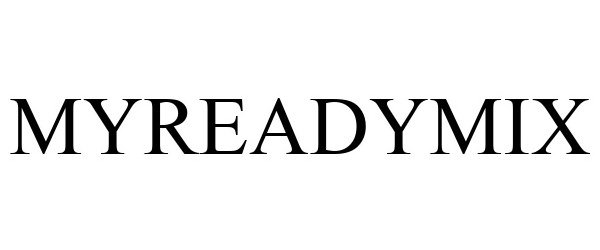  MYREADYMIX