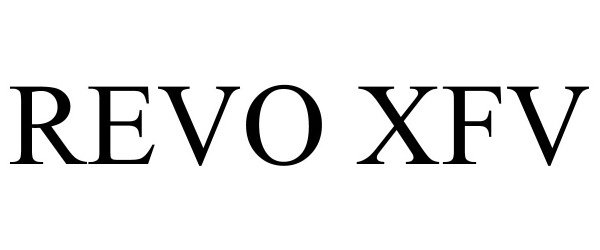 Trademark Logo REVO XFV