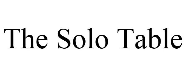 Trademark Logo THE SOLO TABLE