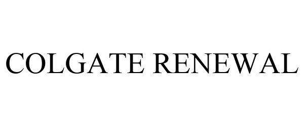 Trademark Logo COLGATE RENEWAL