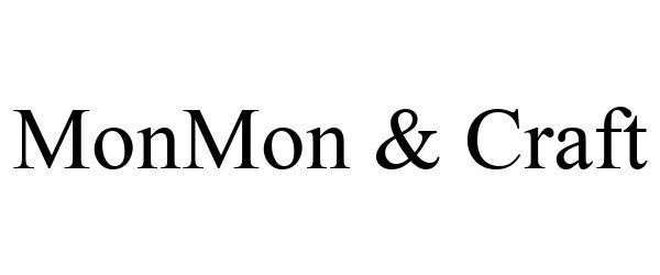  MONMON &amp; CRAFT