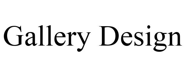Trademark Logo GALLERY DESIGN