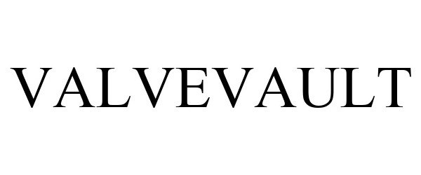 Trademark Logo VALVEVAULT