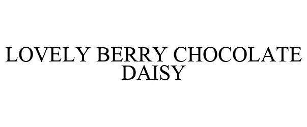  LOVELY BERRY CHOCOLATE DAISY
