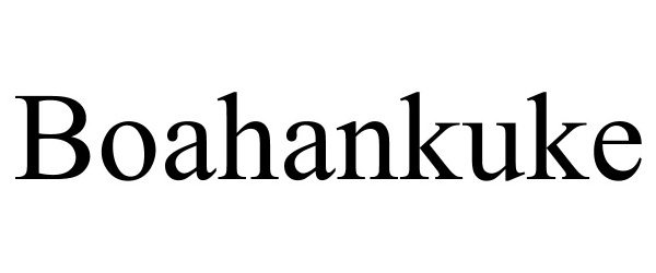 Trademark Logo BOAHANKUKE