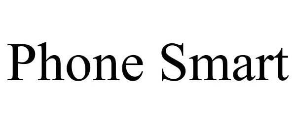 Trademark Logo PHONE SMART
