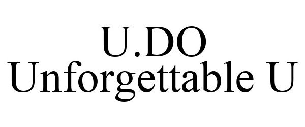 U.DO UNFORGETTABLE U