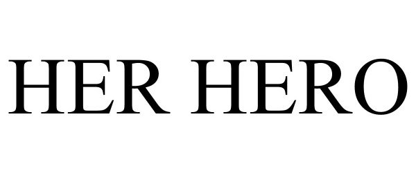 Trademark Logo HER HERO