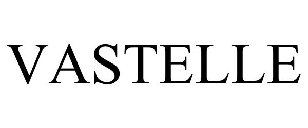 Trademark Logo VASTELLE
