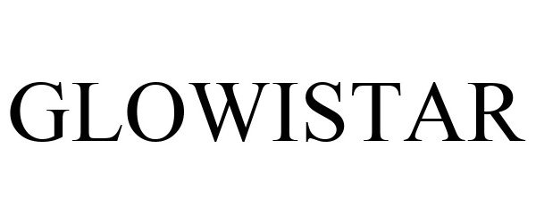 Trademark Logo GLOWISTAR