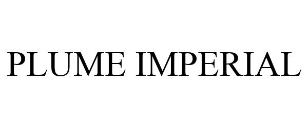 Trademark Logo PLUME IMPERIAL