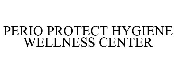  PERIO PROTECT HYGIENE WELLNESS CENTER