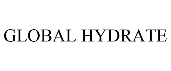Trademark Logo GLOBAL HYDRATE