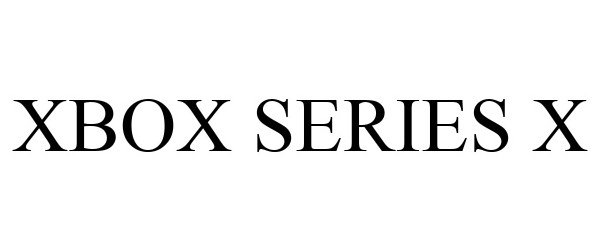 Trademark Logo XBOX SERIES X