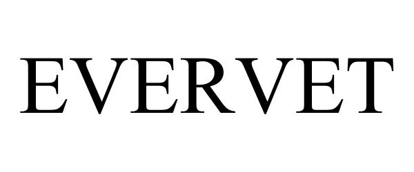 Trademark Logo EVERVET