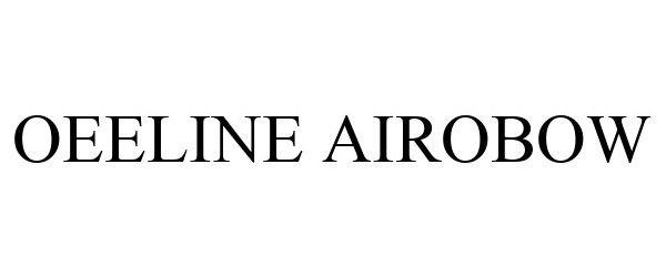 Trademark Logo OEELINE AIROBOW