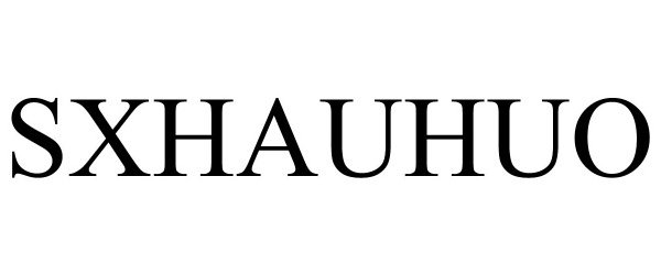 Trademark Logo SXHAUHUO