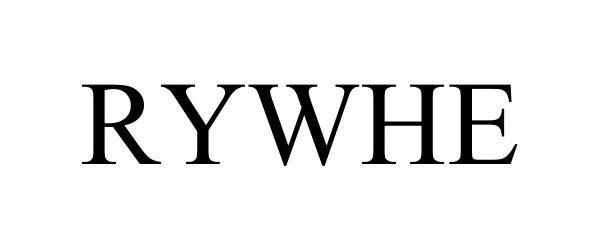 Trademark Logo RYWHE
