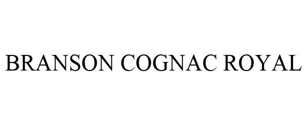 Trademark Logo BRANSON COGNAC ROYAL