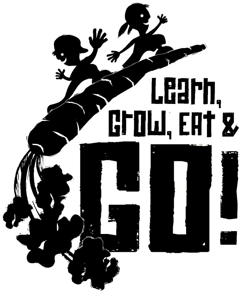  LEARN, GROW, EAT &amp; GO!