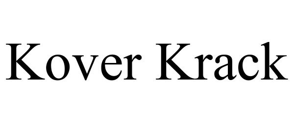 Trademark Logo KOVER KRACK