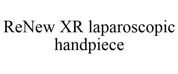  RENEW XR LAPAROSCOPIC HANDPIECE