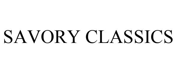 Trademark Logo SAVORY CLASSICS