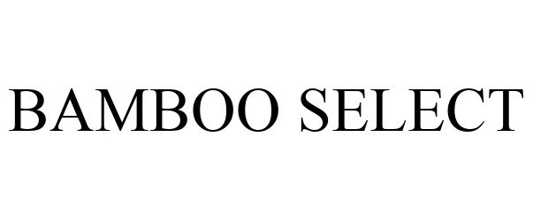 Trademark Logo BAMBOO SELECT