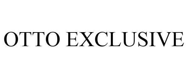 Trademark Logo OTTO EXCLUSIVE