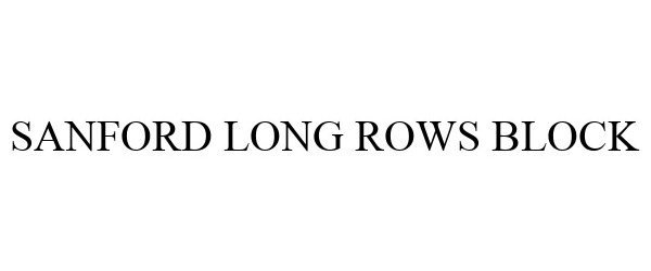  SANFORD LONG ROWS BLOCK