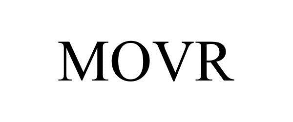 Trademark Logo MOVR