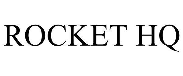 Trademark Logo ROCKET HQ