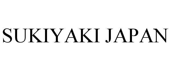 Trademark Logo SUKIYAKI JAPAN