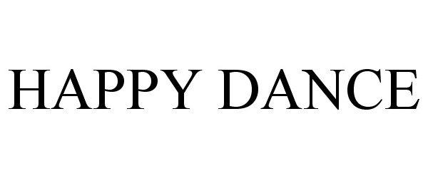 Trademark Logo HAPPY DANCE