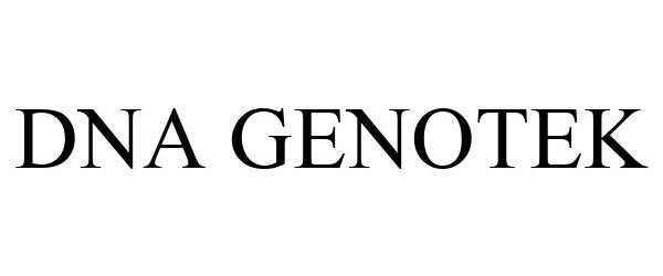 Trademark Logo DNA GENOTEK