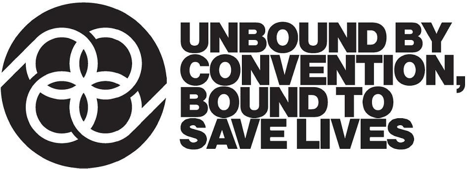  UNBOUND BY CONVENTION, BOUND TO SAVE LIVES