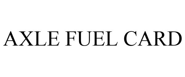  AXLE FUEL CARD