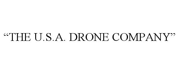  "THE U.S.A. DRONE COMPANY"