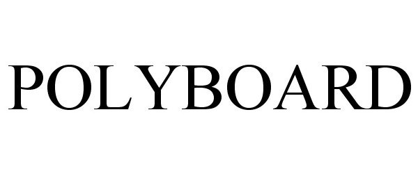 Trademark Logo POLYBOARD