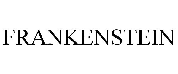 Trademark Logo FRANKENSTEIN
