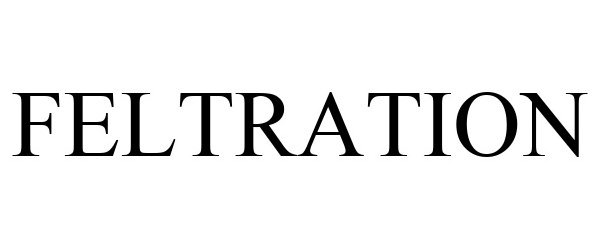 Trademark Logo FELTRATION