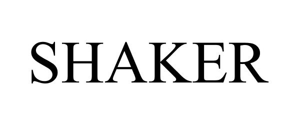 Trademark Logo SHAKER