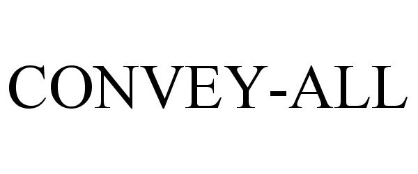 Trademark Logo CONVEY-ALL