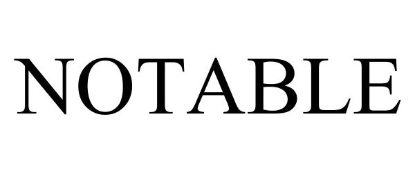Trademark Logo NOTABLE
