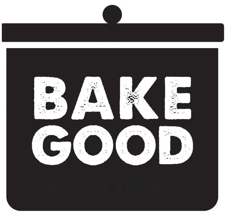 Trademark Logo BAKE GOOD