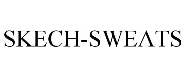 Trademark Logo SKECH-SWEATS