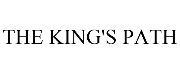 Trademark Logo THE KING'S PATH