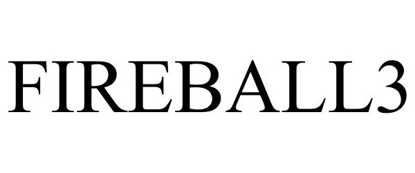 Trademark Logo FIREBALL3